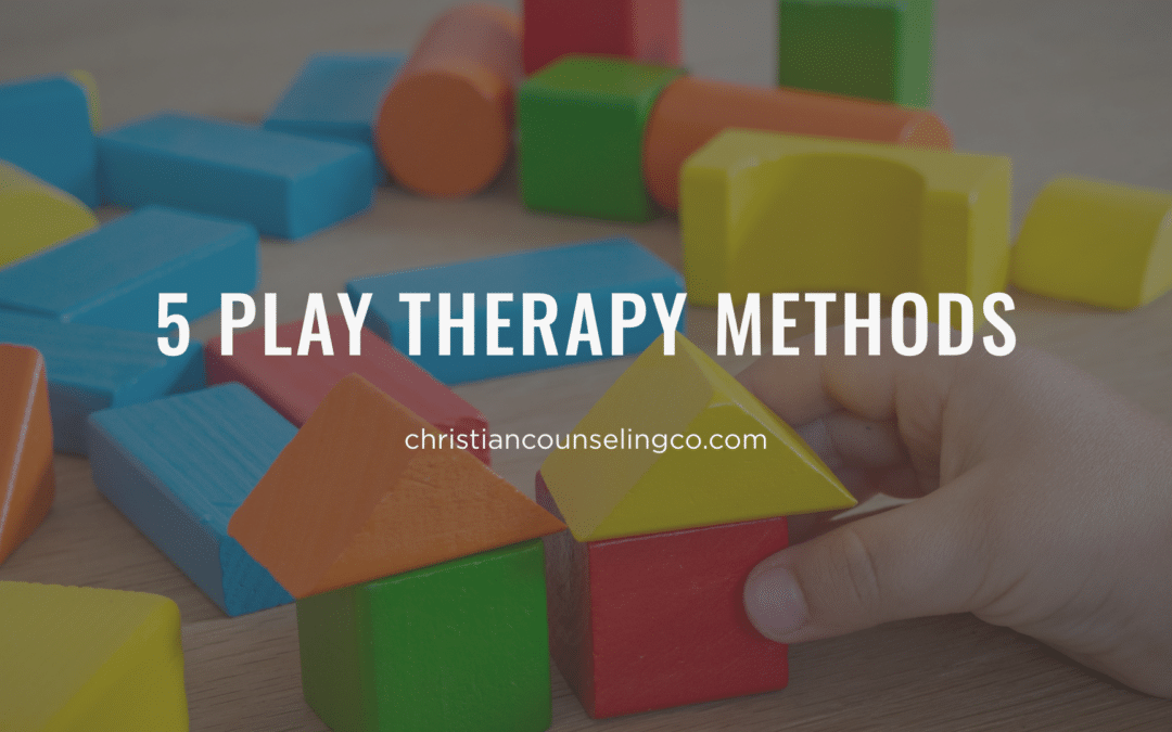 5 Play Therapy Methods