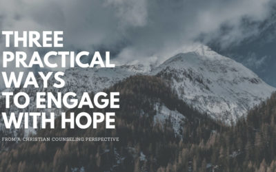 Hope: 3 Practical Ways To Engage