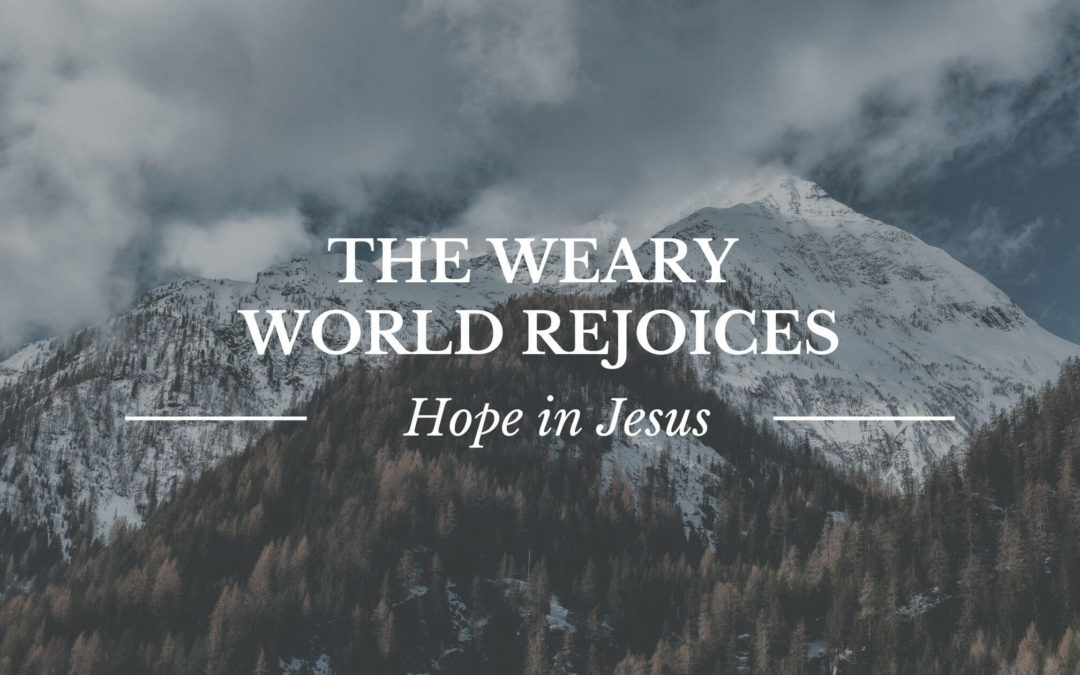 hope for the weary