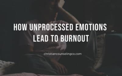 How Unprocessed Emotions Lead To Burnout