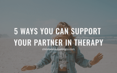 5 Ways You Can Support Your Partner in Therapy