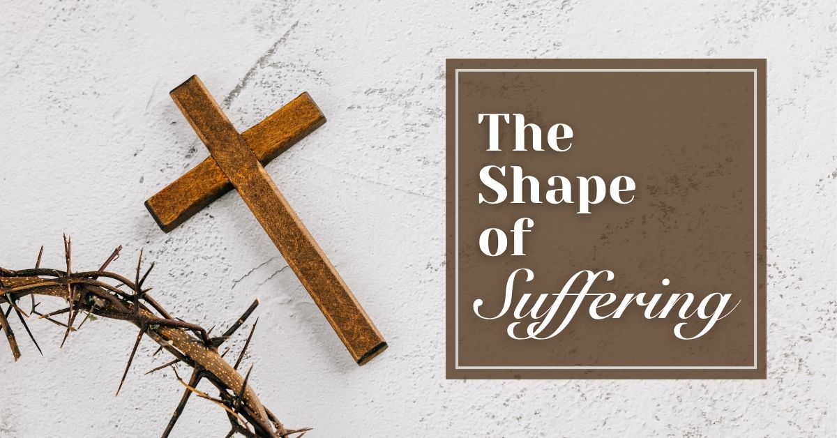 Wooden cross and crown of thorns for "The Shape of Suffering" blog post